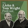 undefined The J.John & Tom Wright Podcast