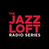 undefined The Jazz Loft Radio Series