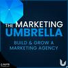 undefined The Marketing Umbrella Podcast