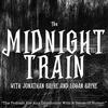 undefined The Midnight Train Podcast
