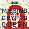 undefined The Missing Cryptoqueen