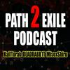 undefined The Path 2 Exile Podcast