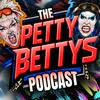 undefined The Petty Bettys Podcast