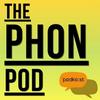 undefined The PhonPod Podcast