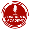 undefined The Podcaster Academy Podcast