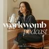 undefined The Workwomb Podcast