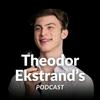 undefined Theodor Ekstrands Podcast