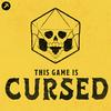 undefined This Game is Cursed: A Dungeons & Dragons Podcast