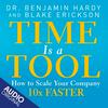 undefined Time Is a Tool Audiobook