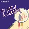 undefined To Catch A Cheater