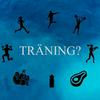 undefined Träning?