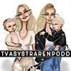undefined Två systrar en podd