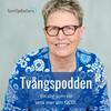undefined Tvångspodden!