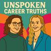 undefined Unspoken Career Truths