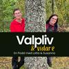 undefined Valpliv & Vidare