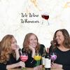 undefined We Wine Whenever's Podcast