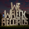 undefined We Wreck Records