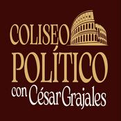 Podcast Coliseo Politico Con César Grajales