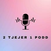 Podcast 2 tjejer 1 podd