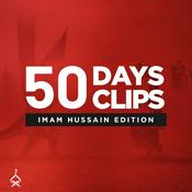 Podcast 50 Days 50 Clips: Imam Hussain Edition