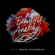 Podcast A Beautiful Anarchy
