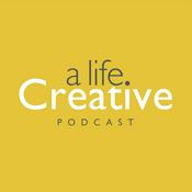 A Life Creative Podcast