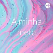 Podcast A minha meta