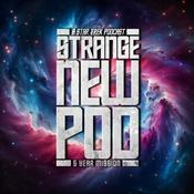Podcast Strange New Pod | A Star Trek Podcast