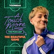 Podcast A Touch More: The Beautiful Game