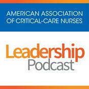 Podcast AACN Leadership Podcast