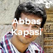 Podcast Abbas Kapasi | Digital Marketing Consultant & Trainer