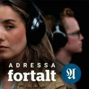 Podcast Adressa Fortalt