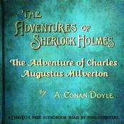 Podcast Adventure of Charles Augustus Milverton, The by Sir Arthur Conan Doyle (1859 - 1930)
