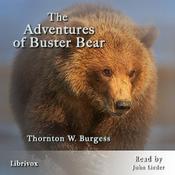 Podcast The Adventures of Buster Bear, by Thornton W. Burgess