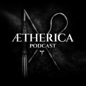 Podcast Aetherica