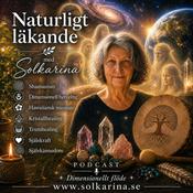 Podcast Naturligt läkande med Solkarina