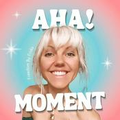 Podcast Aha Moment