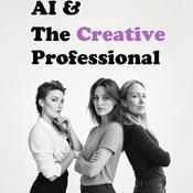 Podcast AI &amp; The Creative Professional