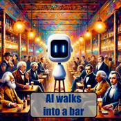 Podcast AI Walks into a Bar - History Meets AI