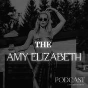 Podcast The Amy Elizabeth Podcast