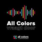 Podcast All Colors vraagt door – Persoonlijke verhalen uit tech en IT