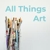 Podcast All Things Art