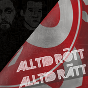 Podcast Alltid Rött, Alltid Rätt