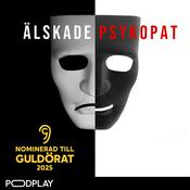 Podcast Älskade Psykopat