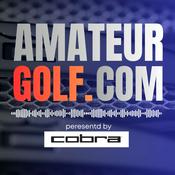 Podcast The Amateur Golf Podcast by AmateurGolf.com