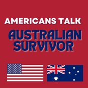 Podcast Americans Talk Australian Survivor