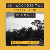 Podcast An Accidental (trail run) Podcast