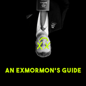 Podcast An Exmormon's Guide