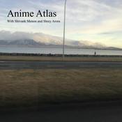 Podcast Anime Atlas