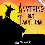 Podcast Anything But Traditional